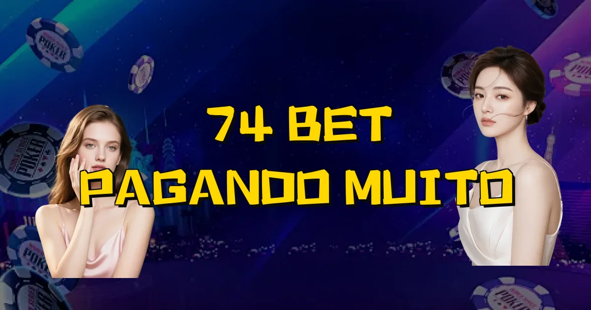 74 Bet Pagando Muito Oficial