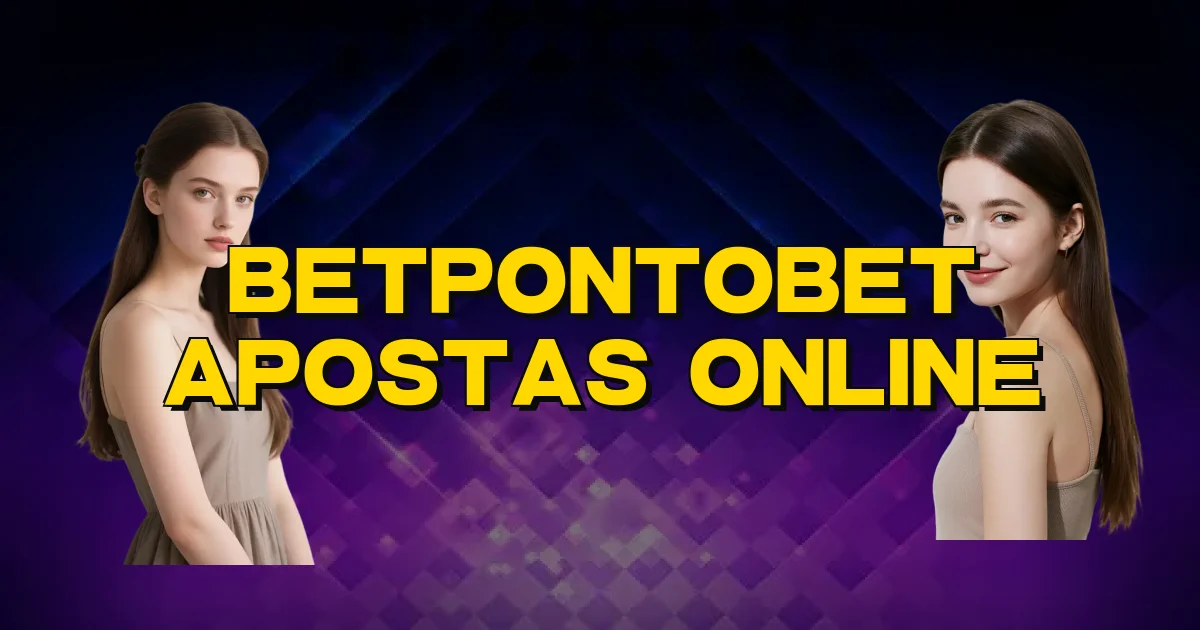 Betpontobet Apostas Online Oficial