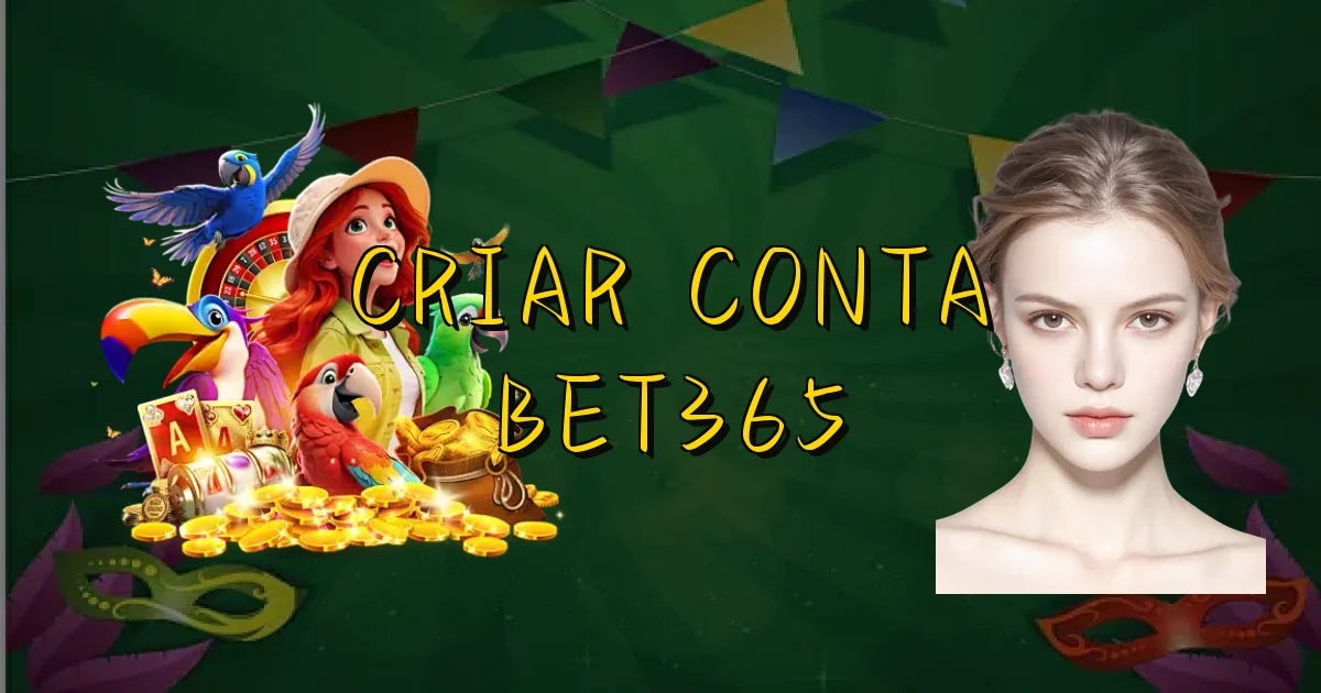 Criar Conta Bet365 Oficial